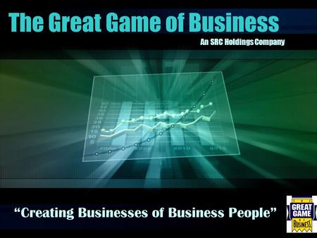 The Great Game of Business