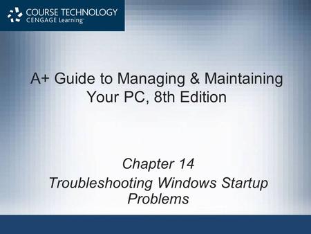 A+ Guide to Managing & Maintaining Your PC, 8th Edition