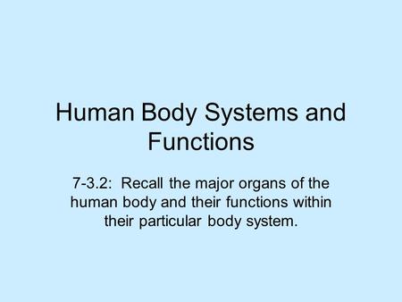 Human Body Systems and Functions