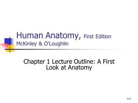 Human Anatomy, First Edition McKinley & O'Loughlin