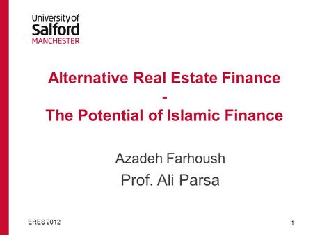 Alternative Real Estate Finance - The Potential of Islamic Finance