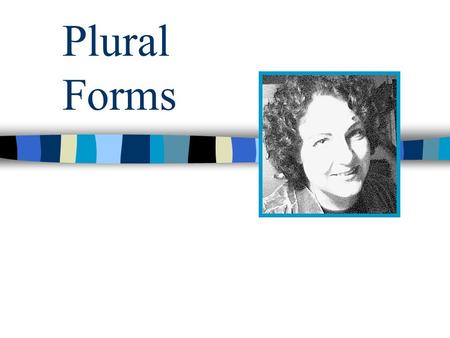 Plural Forms.