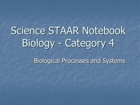 Science STAAR Notebook Biology - Category 4