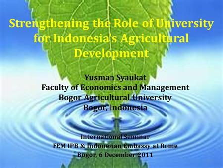 Yusman Syaukat Faculty of Economics and Management