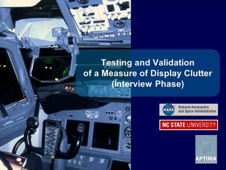 Testing and Validation of a Measure of Display Clutter (Interview Phase)