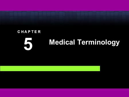 C H A P T E R 5 5 Medical Terminology. Copyright © 2008 Thomson Delmar Learning, a division of Thomson Learning Inc. All rights reserved. 5 - 2 Introduction.