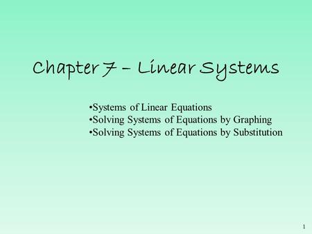 Chapter 7 – Linear Systems