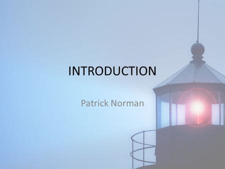 INTRODUCTION Patrick Norman. World Trends Smart World – Smart Grids (Power, etc.) – Mobile – Integration between physical and digital world.