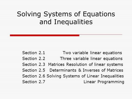 Solving Systems of Equations and Inequalities