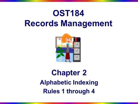 OST184 Records Management