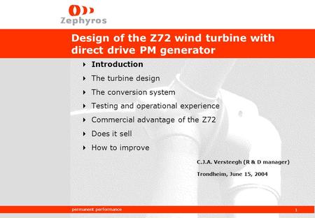 Design of the Z72 wind turbine with direct drive PM generator