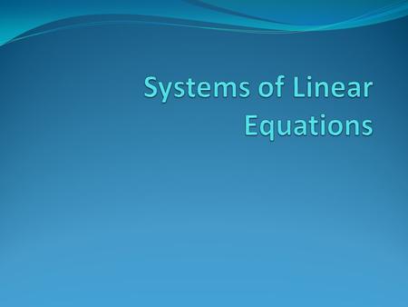 Systems of Linear Equations