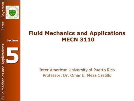 Fluid Mechanics and Applications MECN 3110