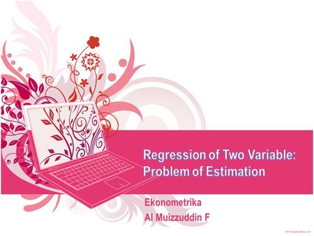 Ekonometrika Al Muizzuddin F. The key concept underlying regression analysis is the concept of the conditional expectation function (CEF), or population.