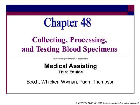 Collecting, Processing, and Testing Blood Specimens