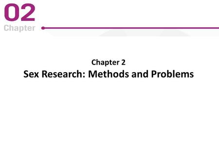 Chapter 2 Sex Research: Methods and Problems