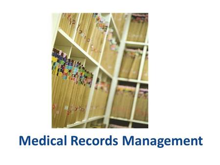 Medical Records Management