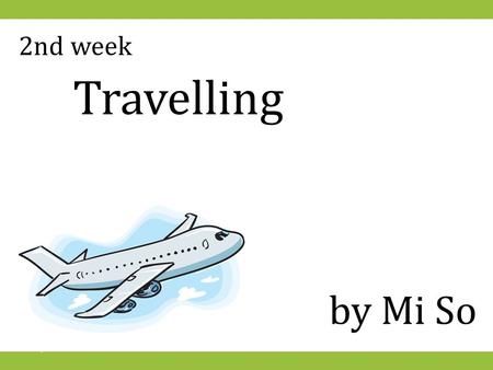 the facts that will make you want to travel Travel makes one modest. You see what a tiny place you occupy in the world. - Gustave Flaubert The world.