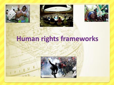 Class Structure 1. What are the concepts of human rights and human-rights based development (HRBD)? 2. Role of the UN 3. Role of Amnesty International.