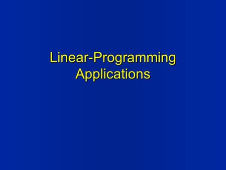 Linear-Programming Applications