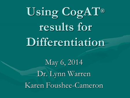 Using CogAT® results for Differentiation