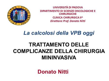 UNIVERSITÀ DI PADOVA DIPARTIMENTO DI SCIENZE ONCOLOGICHE E CHIRURGICHE