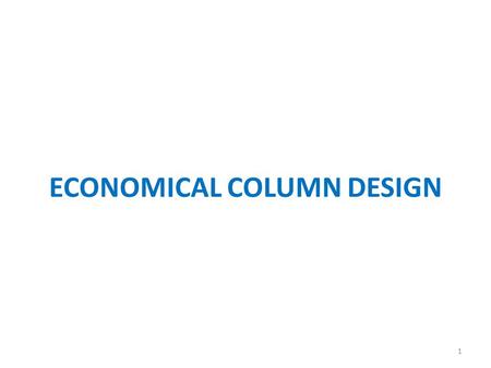 ECONOMICAL COLUMN DESIGN