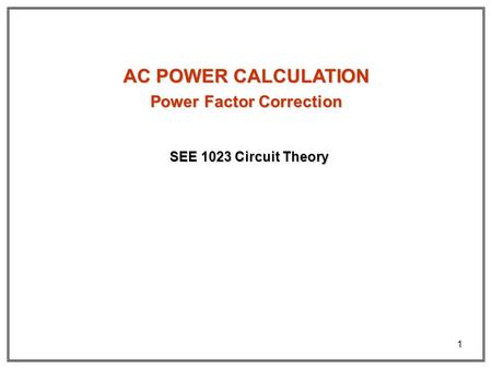 Power Factor Correction