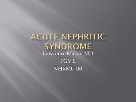 Acute Nephritic Syndrome