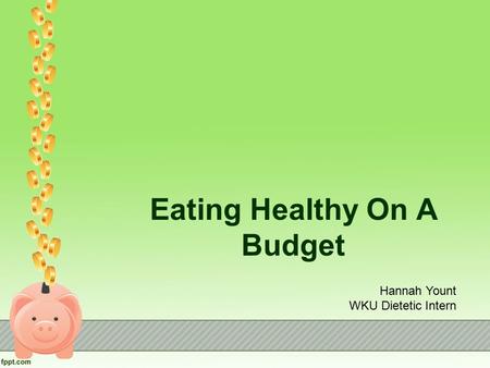 Eating Healthy On A Budget