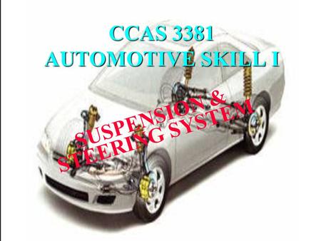 CCAS 3381 AUTOMOTIVE SKILL I