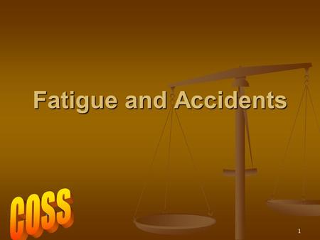 1 Fatigue and Accidents. 2 Objective(s) Explain How Sleep Cycles, Hours and Circadian Rhythm Disturbances Can Develop Into Short- Term, Cumulative and.