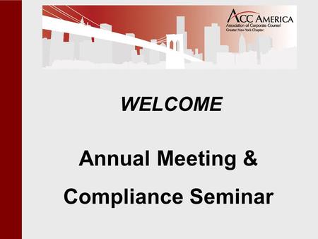 WELCOME Annual Meeting & Compliance Seminar. The FTC monitors testimonials and endorsements as part of its general enforcement of the Federal Trade Commission.