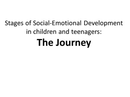 Infant Trust vs Mistrust Needs maximum comfort with minimal uncertainty to trust himself/herself, others, and the environment   Toddler Autonomy vs Shame.