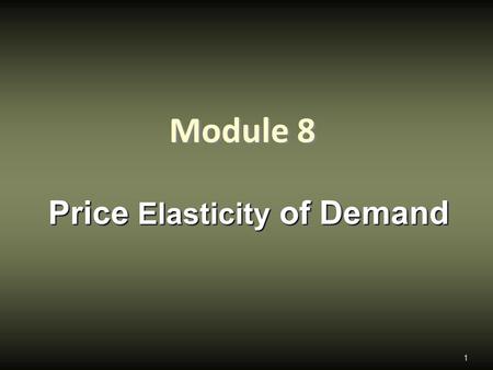 Price Elasticity of Demand