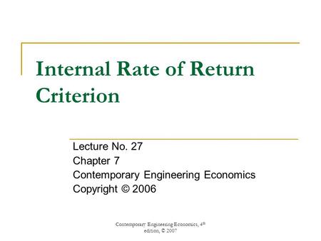 Internal Rate of Return Criterion