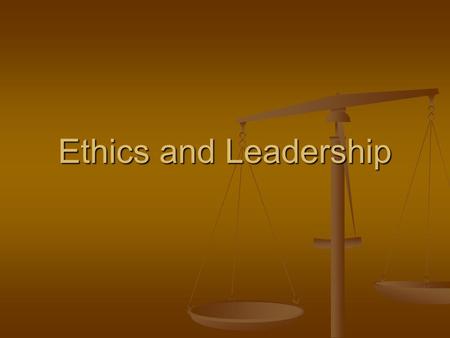 Ethics and Leadership. Outline Moral Development Moral Development Freudian Theory Freudian Theory Kohlberg’s and Gilligan’s Levels Kohlberg’s and Gilligan’s.