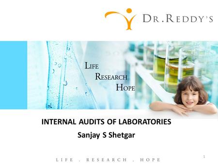 INTERNAL AUDITS OF LABORATORIES Sanjay S Shetgar 1.