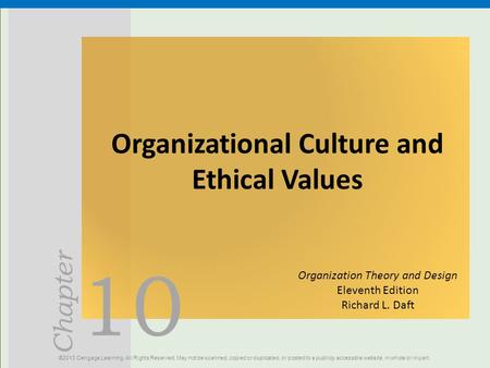 Organizational Culture and Ethical Values