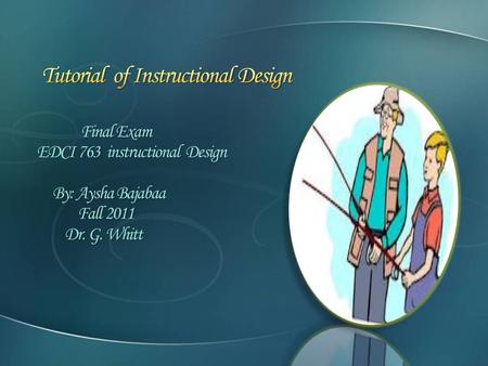 Tutorial of Instructional Design