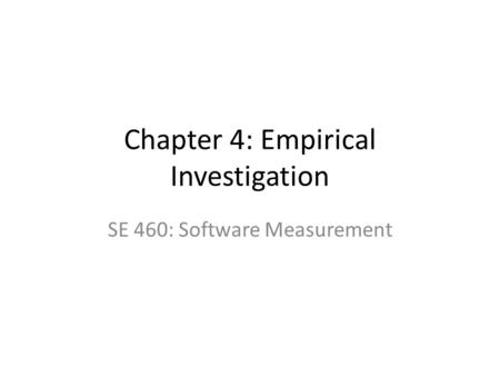 Chapter 4: Empirical Investigation