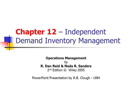 Chapter 12 – Independent Demand Inventory Management