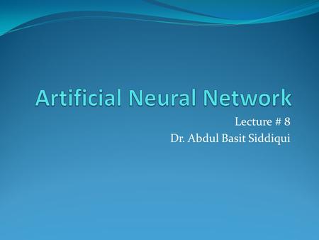 Artificial Neural Network