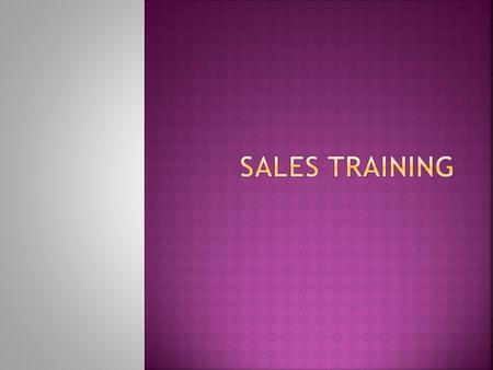 Sales traiNING.