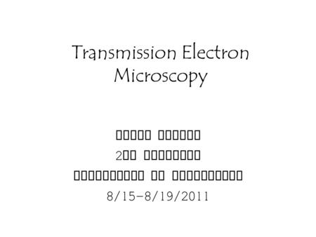 Transmission Electron Microscopy