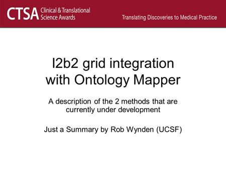 I2b2 grid integration with Ontology Mapper