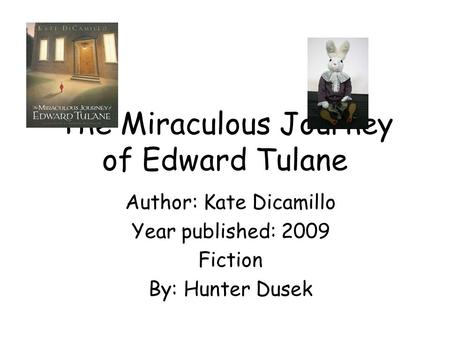 The Miraculous Journey of Edward Tulane