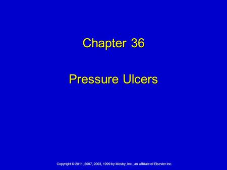 Chapter 36 Pressure Ulcers.