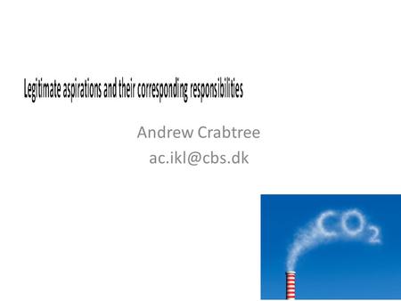 Andrew Crabtree Capability Approach Resources Conversion factors Capabilites (real freedoms) Functionings (doings and beings) Evaluative.