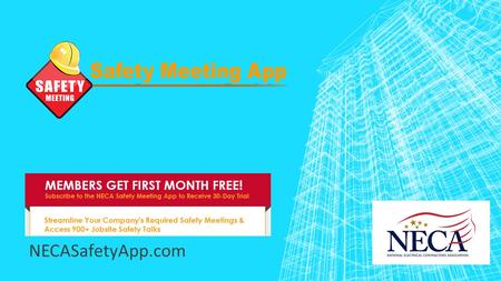 NECASafetyApp.com. PRESENTATION OVERVIEW 1.Overview 2.App & Web Portal Walkthrough 3.Questions and Comments.